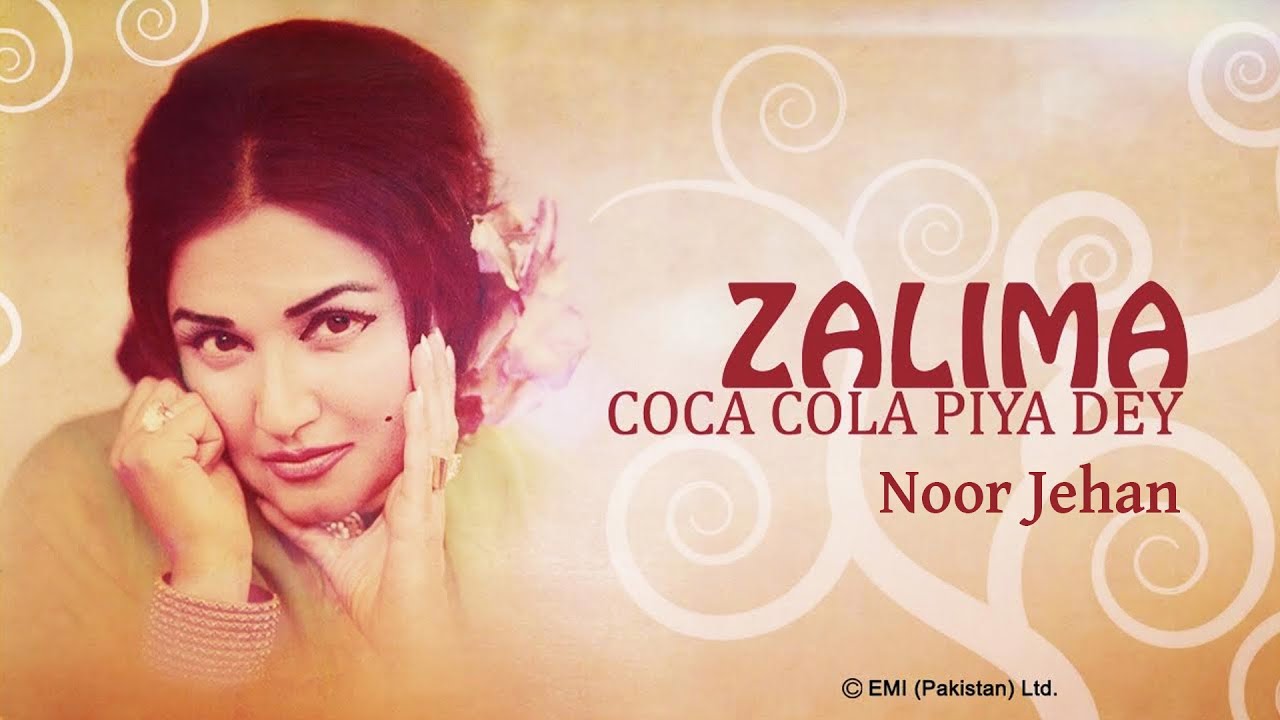 Chan Te Soorma | Zalima Coca Cola Piya De | Noor Jehan Songs