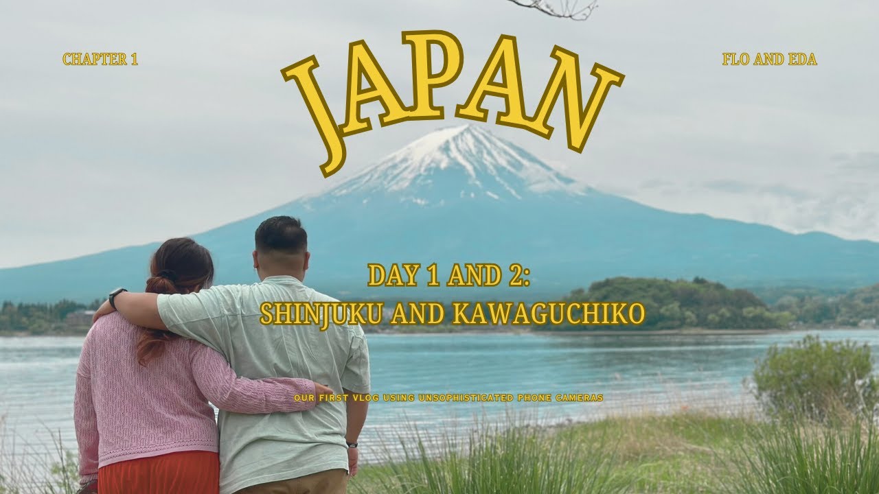 JAPAN Chapter 1: Shinjuku and Kawaguchiko