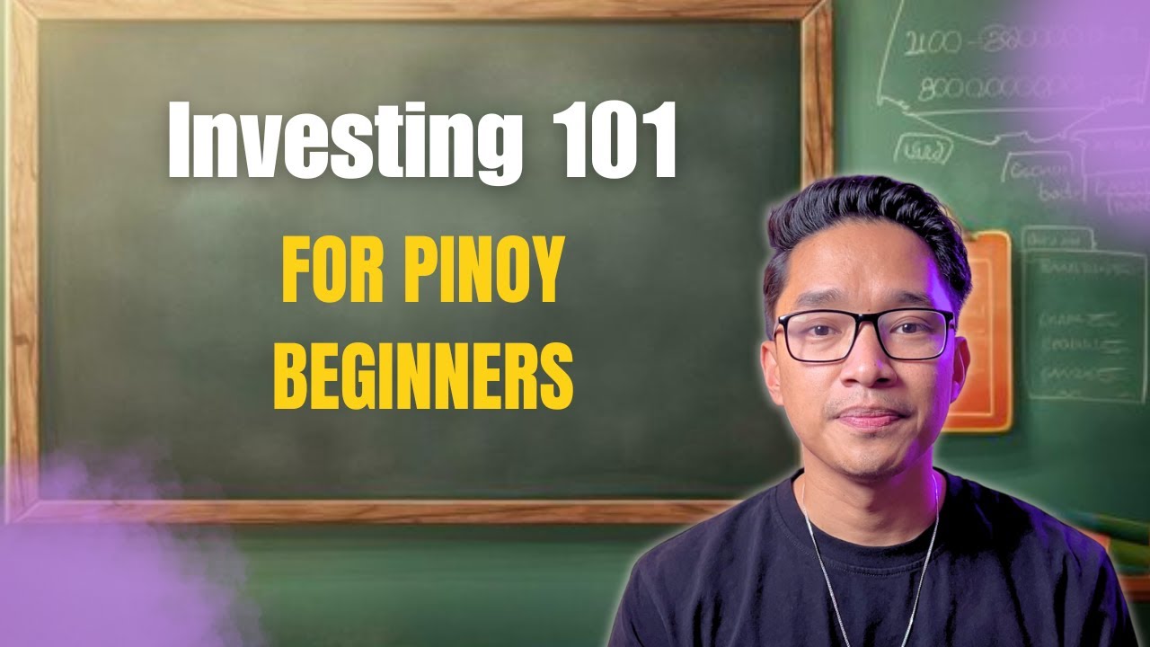 Investing 101 for Filipinos: The Only Guide You Need