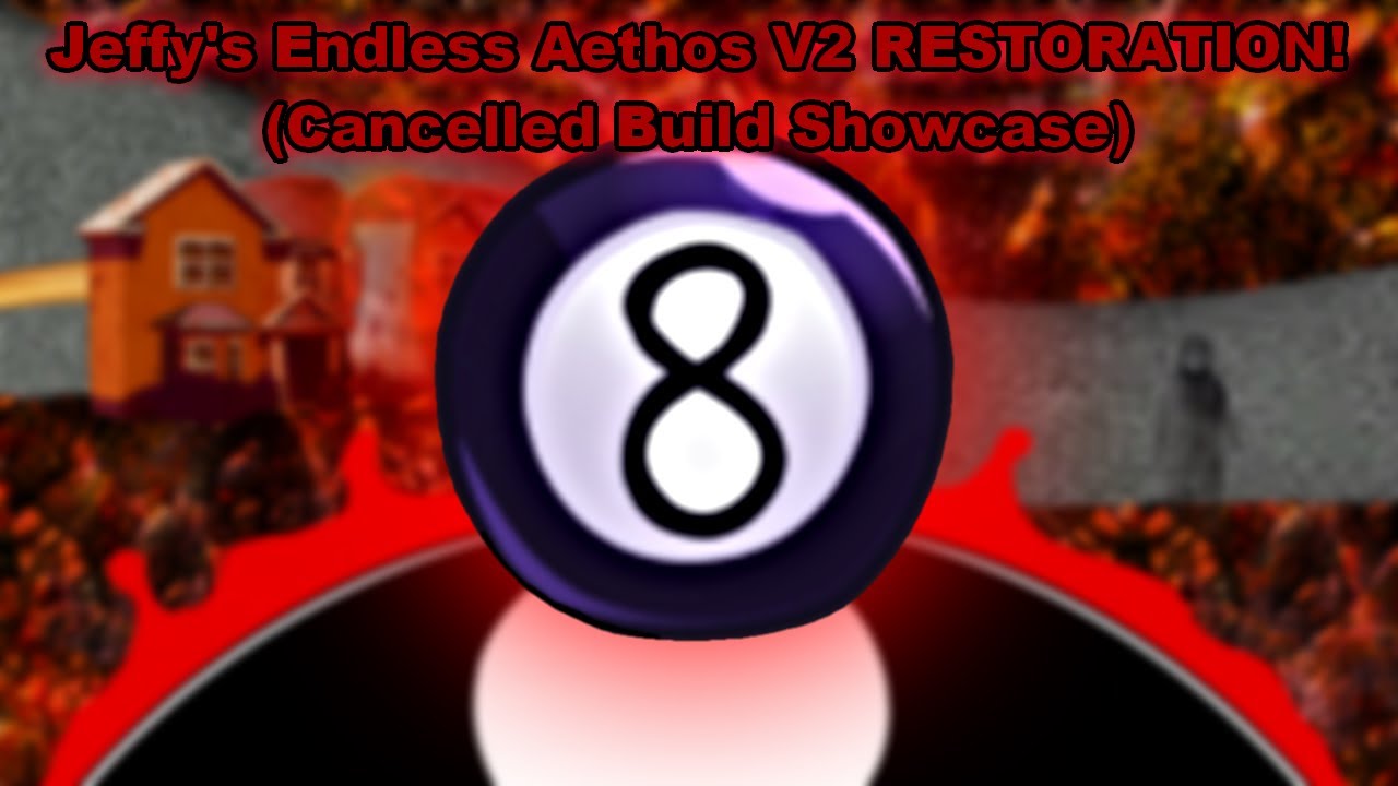 Jeffy's Endless Aethos V2 RESTORATION! Cancelled Build (Semi-Official Showcase)