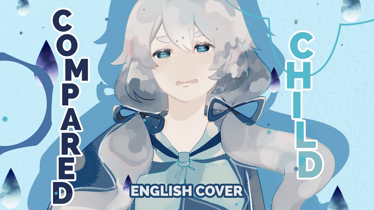 Compared Child (TUYU) ♡ English Cover【rachie】くらべられっ子