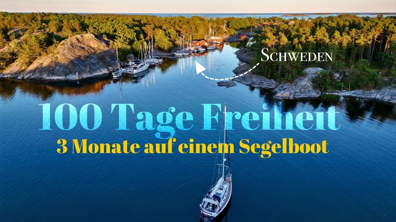 Mit dem Segelboot rund Schweden in 3 Monaten