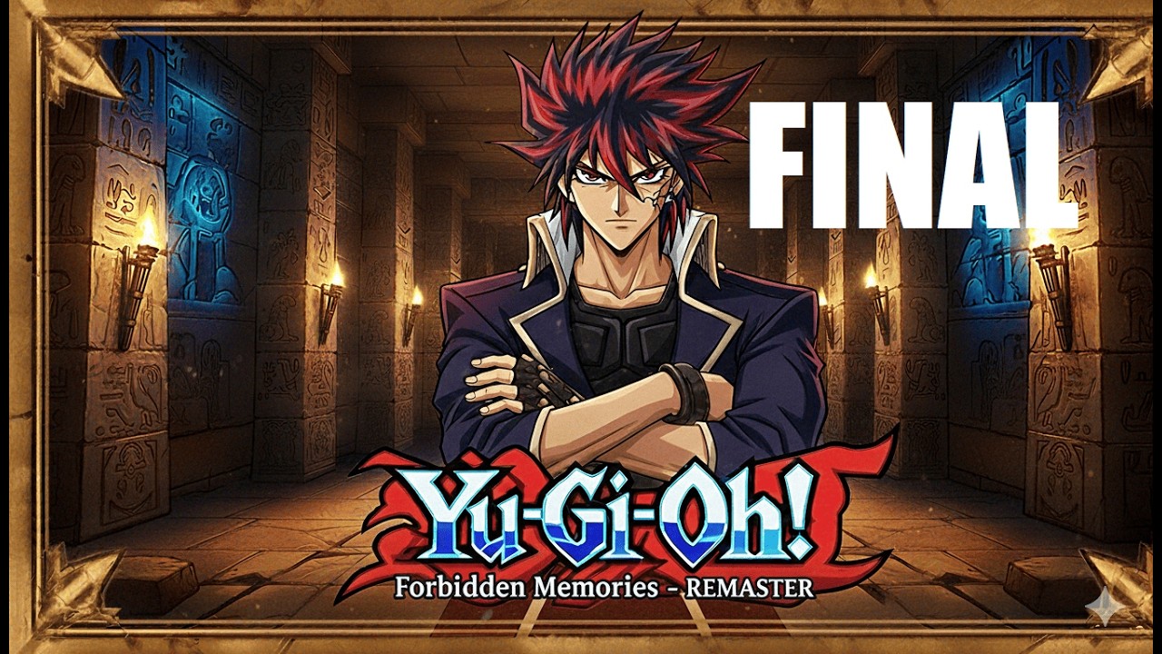 Yugioh Forbidden Memories Remaster FINAL