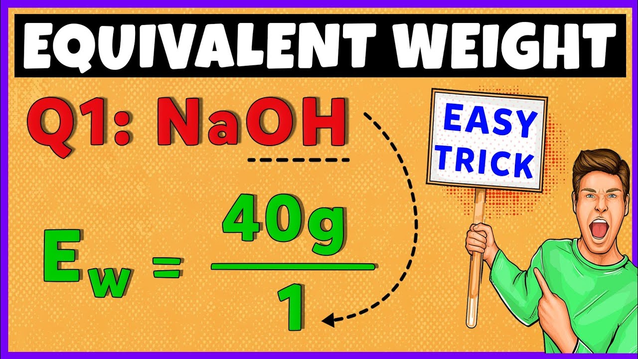 Equivalent Weight | How to calculate equivalent weight ?