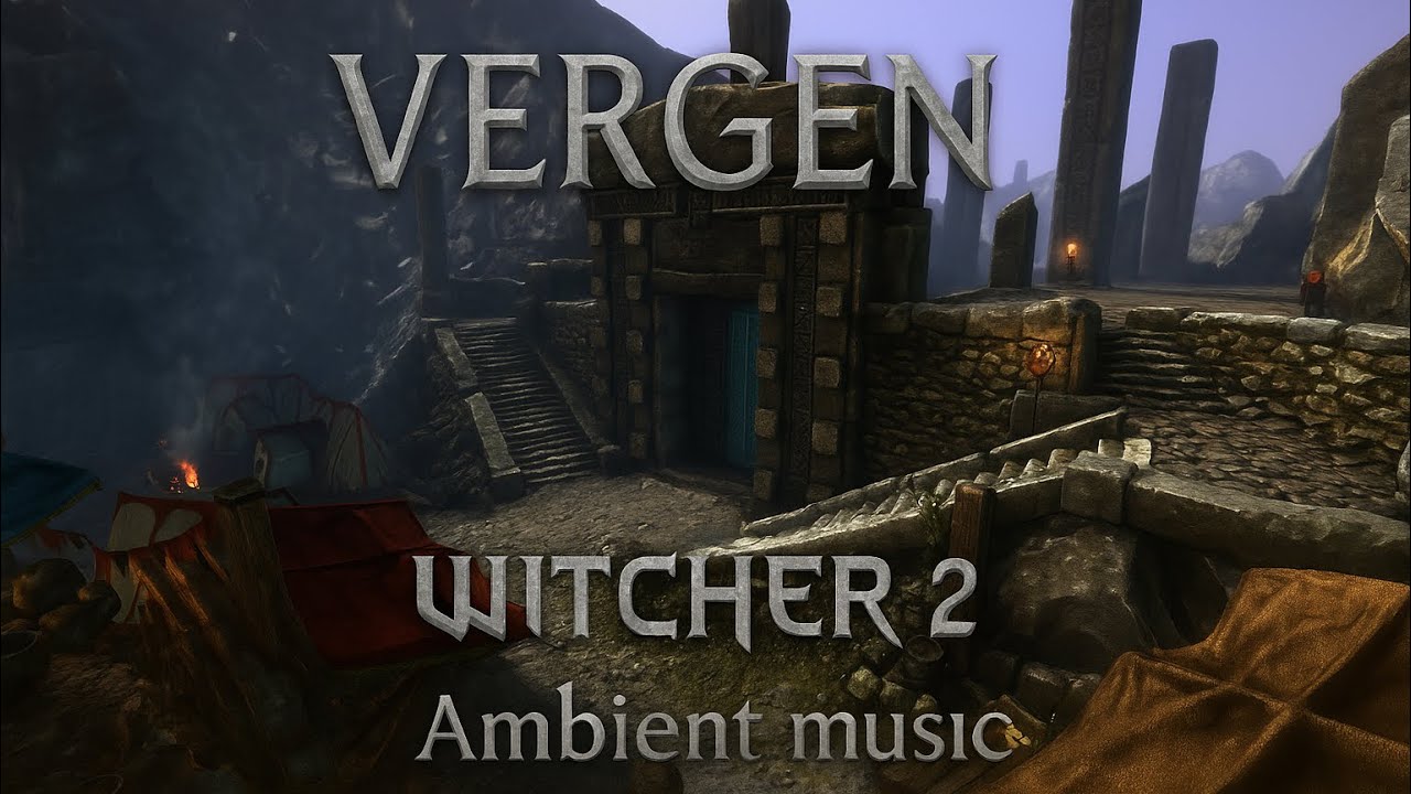 Vergen &ndash; Witcher 2 Ambient Music (1 Hour OST Mix)