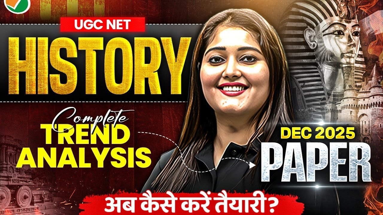 UGC NET History Trend Analysis | UGC NET History Preparation Strategy 2026