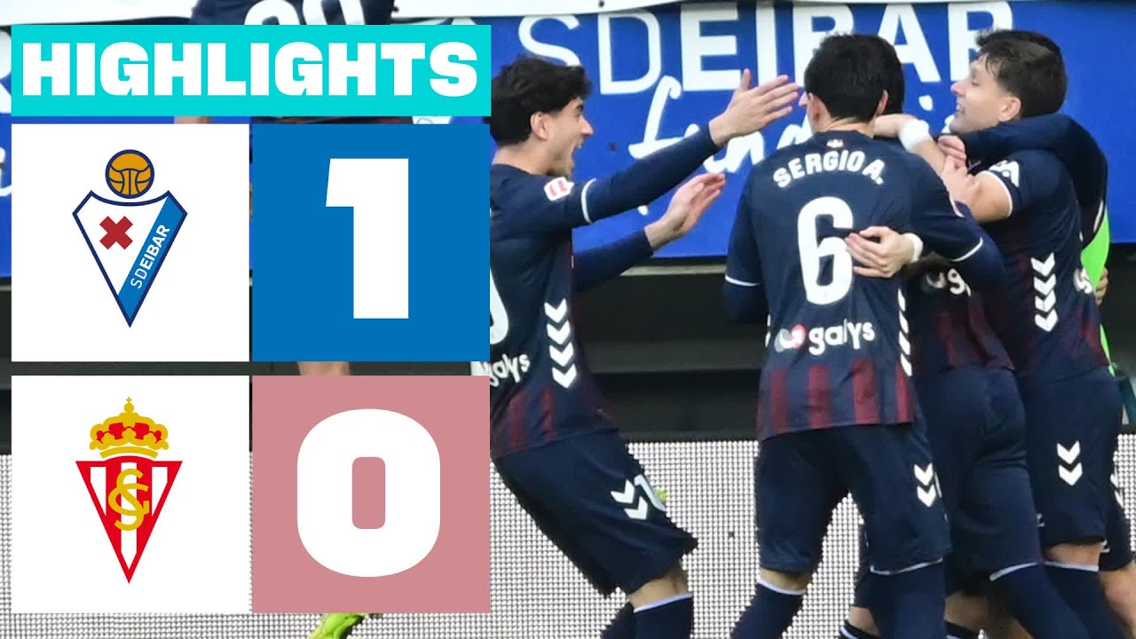 SD EIBAR 1 - 0 REAL SPORTING | RESUMEN LALIGA HYPERMOTION
