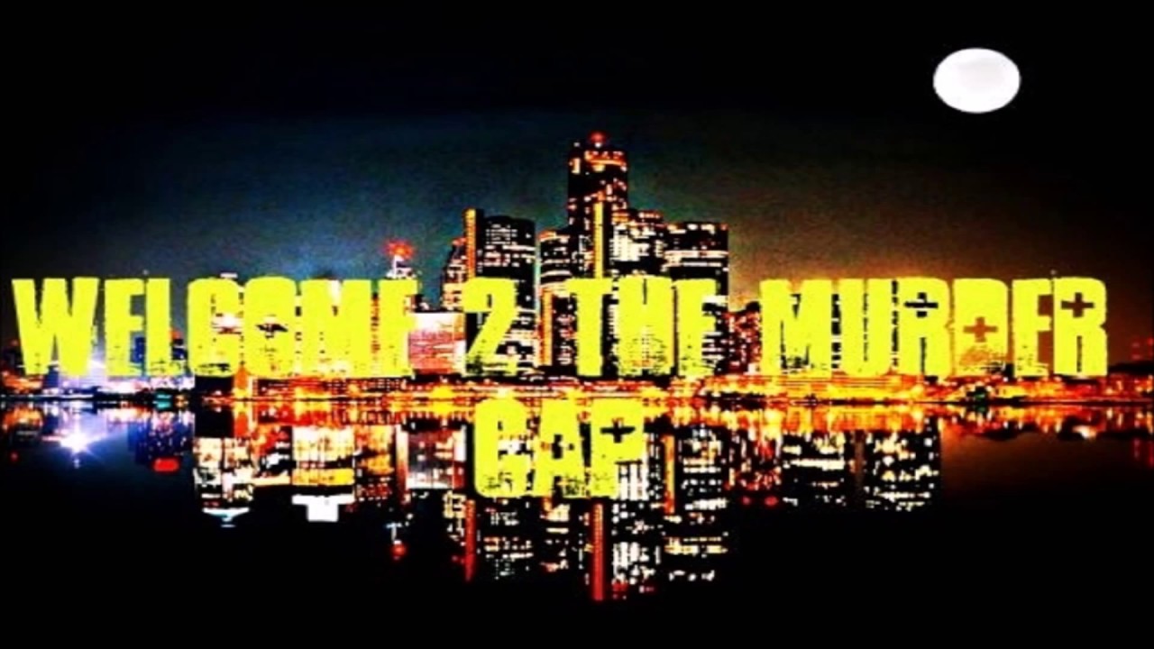 Various Artists - Welcome 2 The Murder Cap (Detroit) [Mixtape]