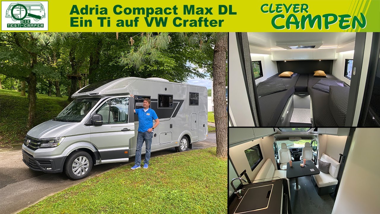 Adria Compact Max DL auf VW Crafter - Live vor Ort bei der Premiere - Clever Campen / Review