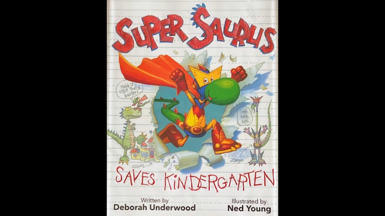 Super Saurus Saves Kindergarten