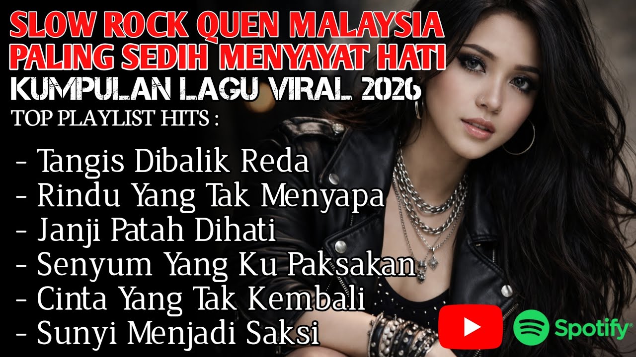 ALBUM LAGU SLOW ROCK QUEN MALAYSIA TERSEDIH 2026 - TERBAIK & TERPOPULER [ FULL ALBUM ]