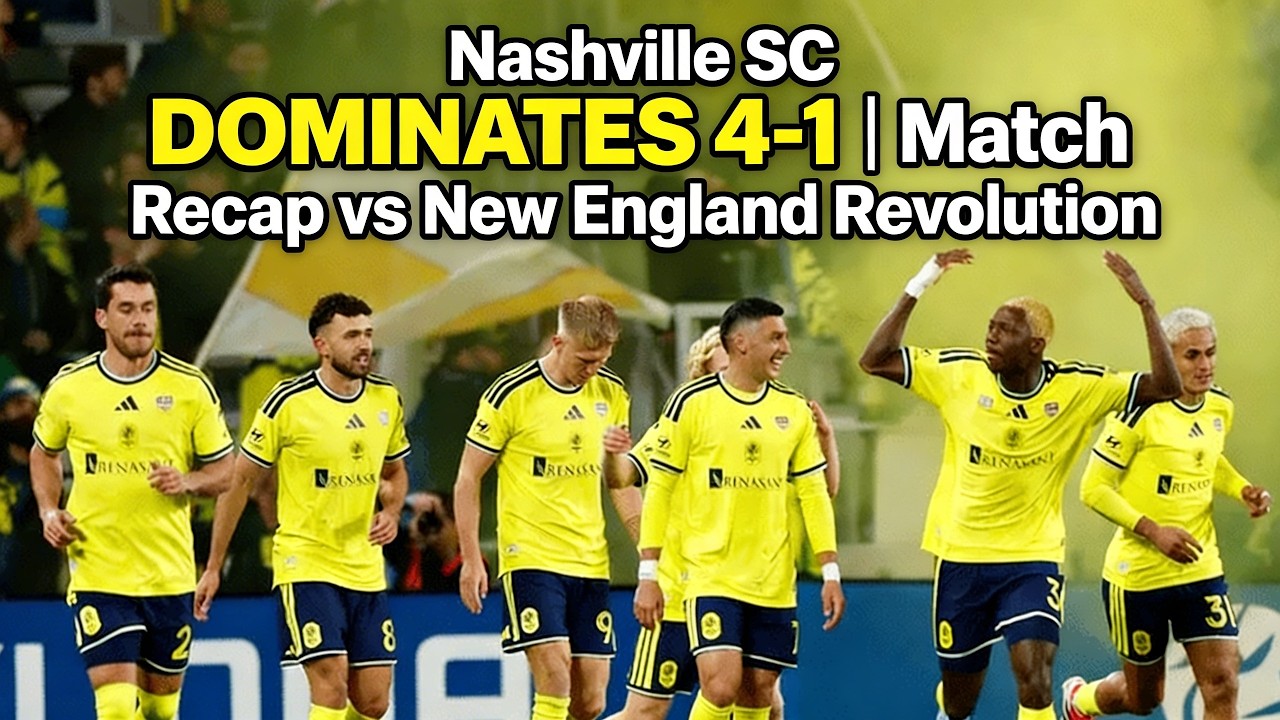 Nashville SC DOMINATES 4-1 💥 | Match Recap vs New England Revolution