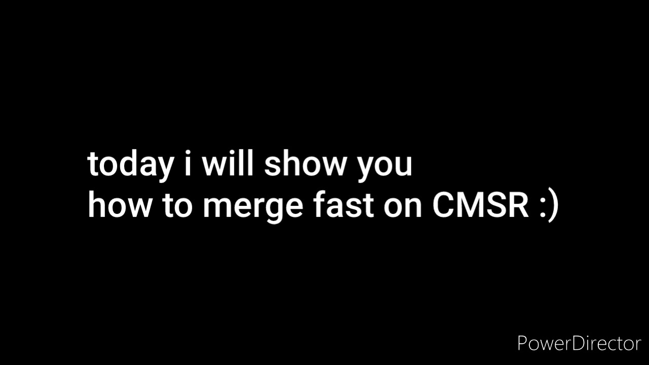 How to Merge Quickly on CMSR | Tutorial (question from BeHatTieu)