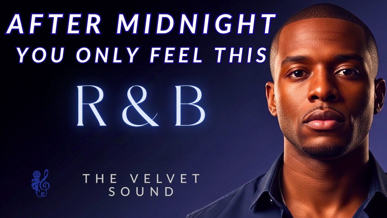The Velvet Sound | Romantic R&B, Slow Jam, Soulful Love Songs  R&B Playlist Vibes