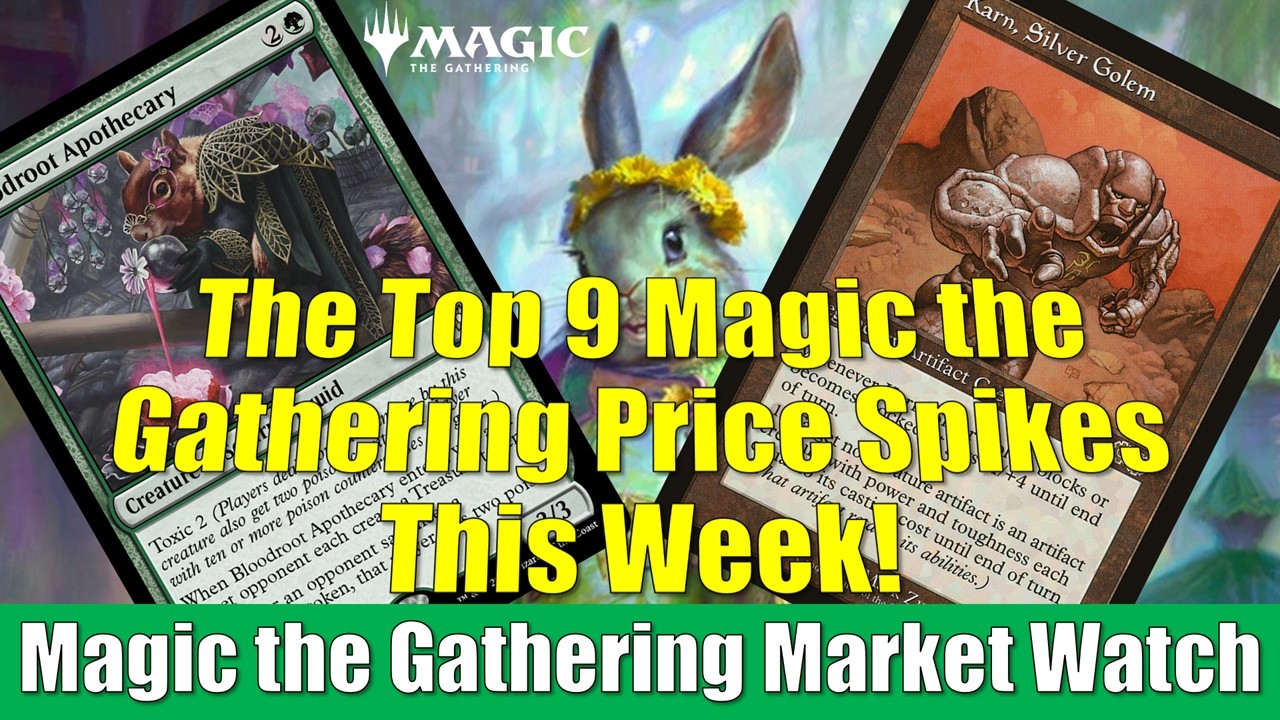 Magic the Gathering Market Watch: This Week's Biggest Price Spikes Including Karn, Silver Golem!