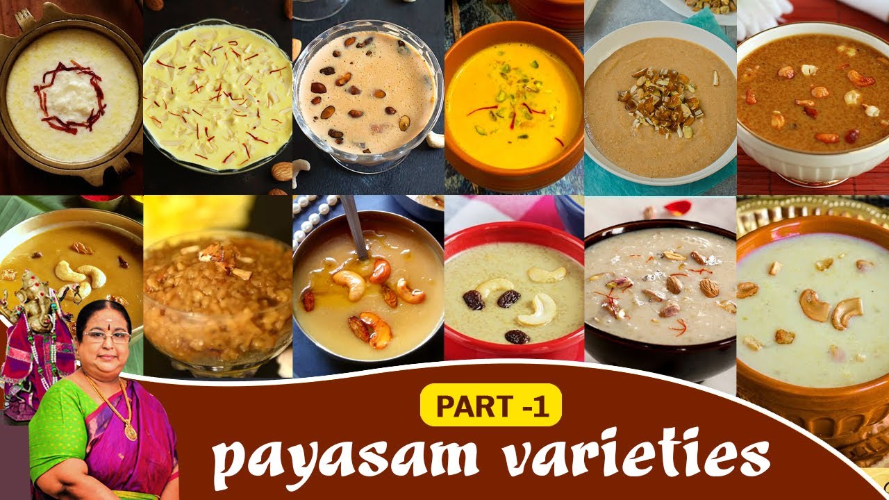 Recipe 677: 12 Payasam varieties- Part 1