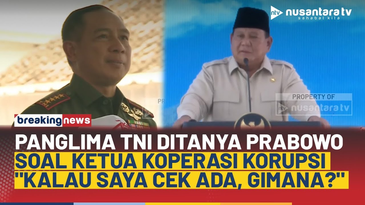 Panglima TNI Kaget Ditanya Prabowo Banyak Ketua Koperasi Korupsi: Kalau Saya Cek Ada, Gimana?