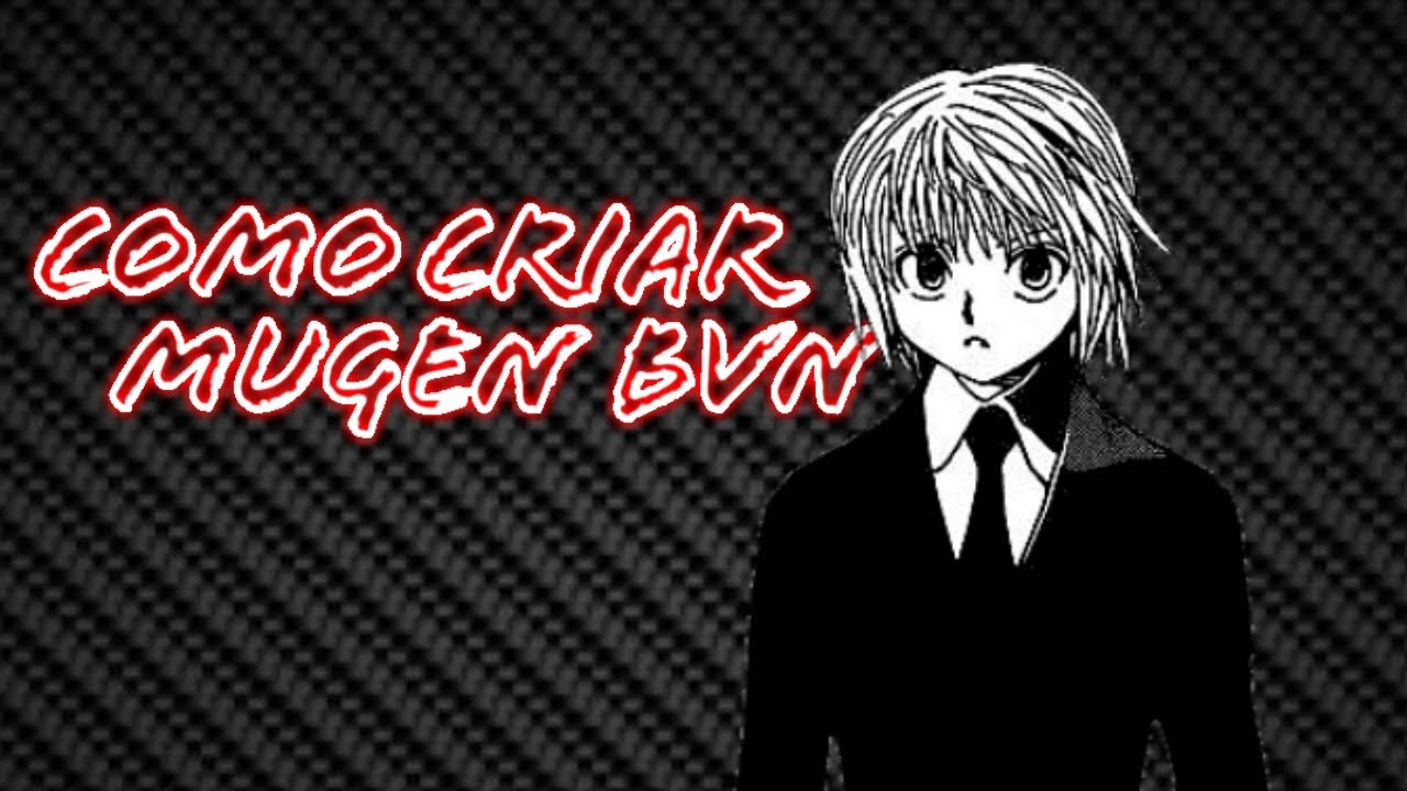 Como criar mugen Bvn para celular (tutorial)