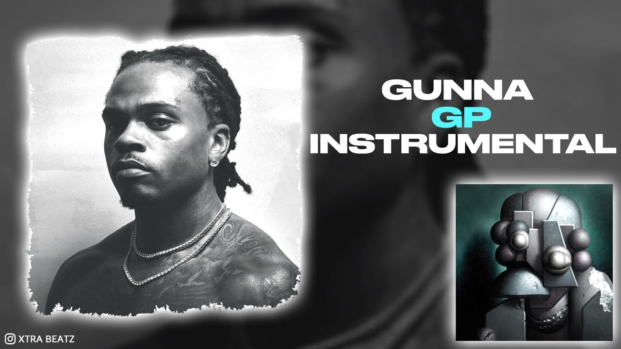 Gunna - Gp (INSTRUMENTAL)