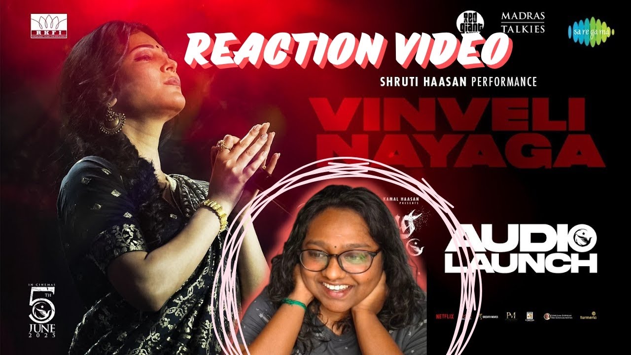 Vinveli Nayaga - Shruti Haasan|ReactionVideo| Thug Life | KamalHaasan | Mani Ratnam |STR | AR Rahman