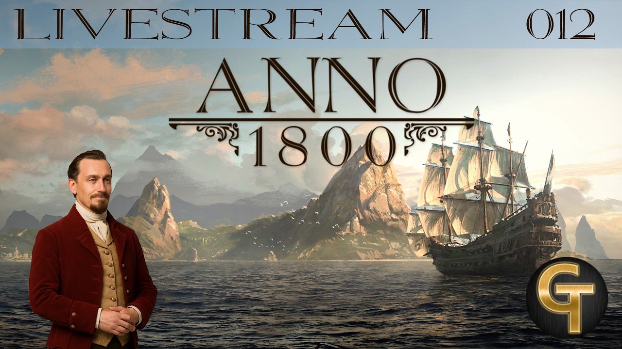 #Anno 1800 - Entspannt | Stream 012 | German Deutsch