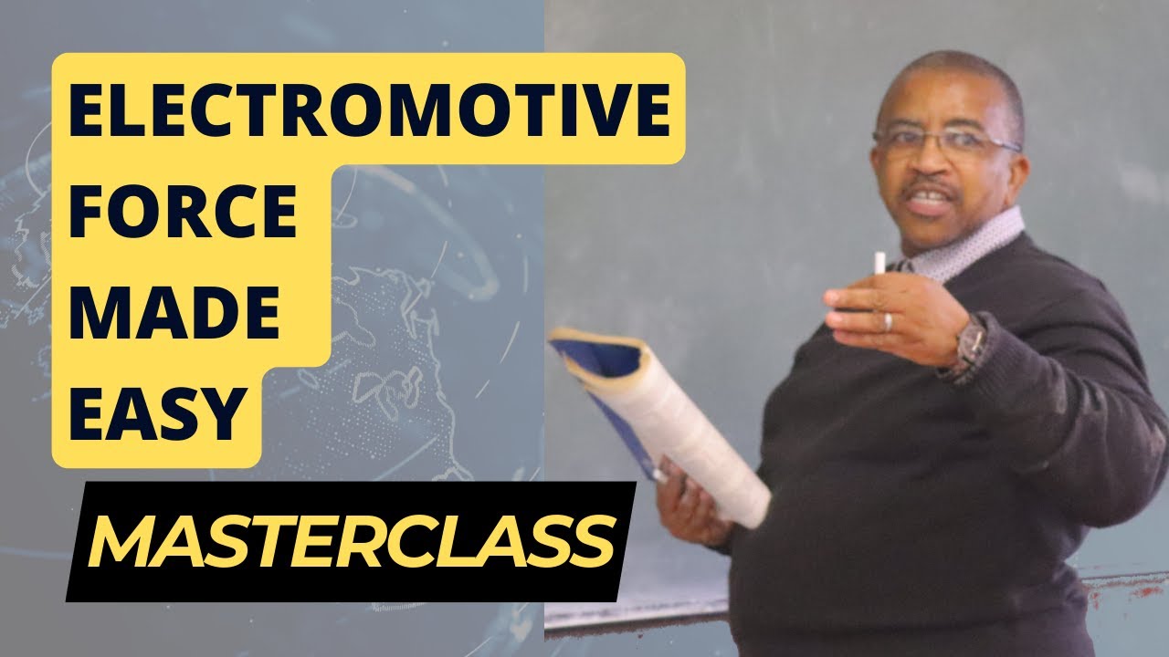 The Ultimate Electromotive Force Guide | MasterClass