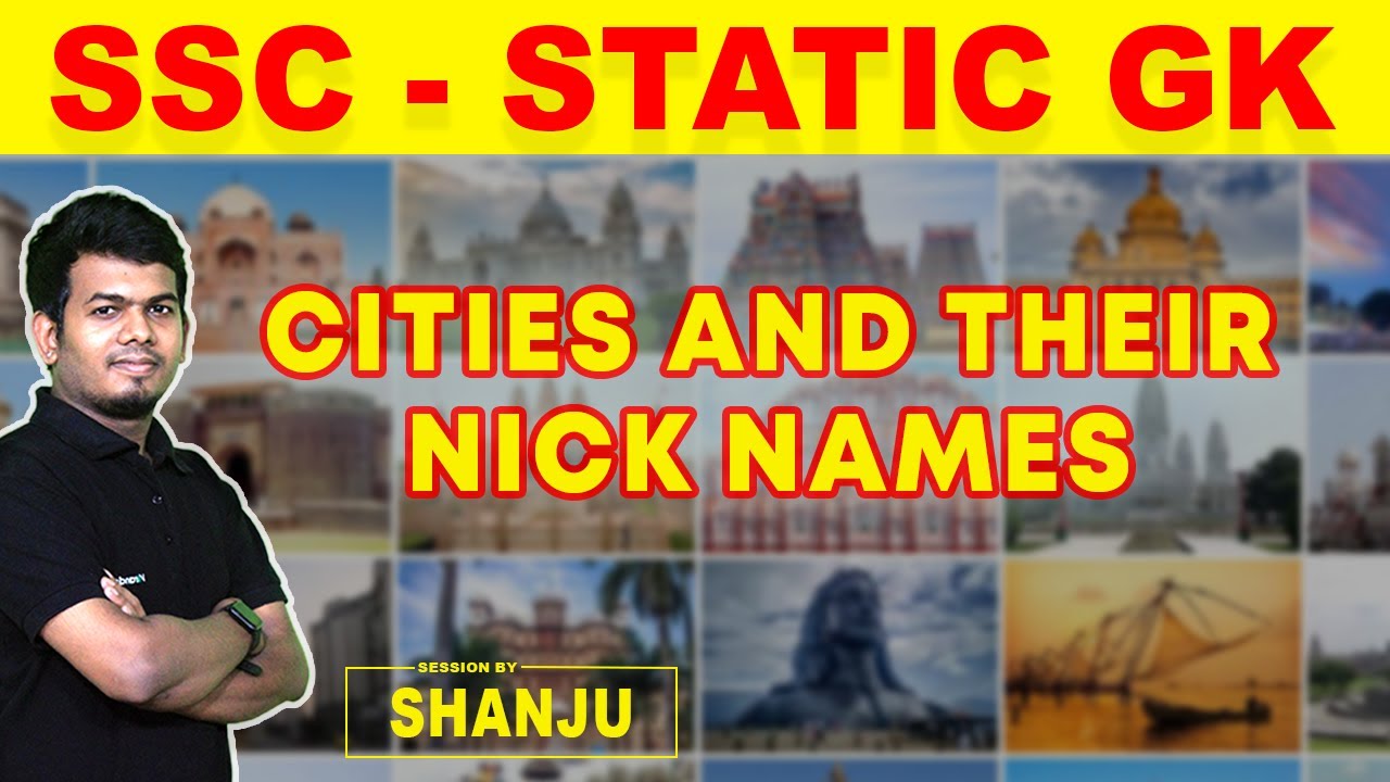 Cities and Their Nicknames in India - Static GK by Shanju | SSC - CGL, MTS & CHSL | Veranda Race