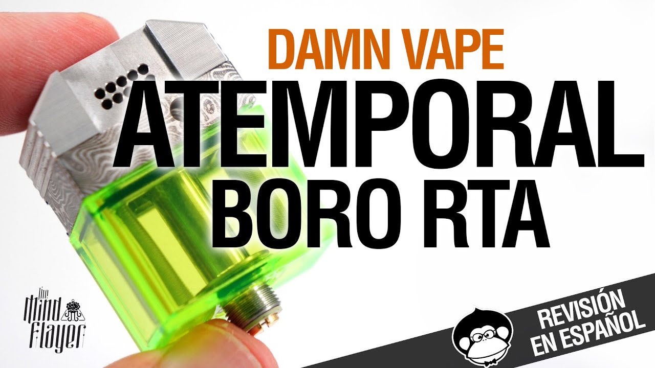 DAMN VAPE x TMF Atemporal BORO RBA / revisi&oacute;n