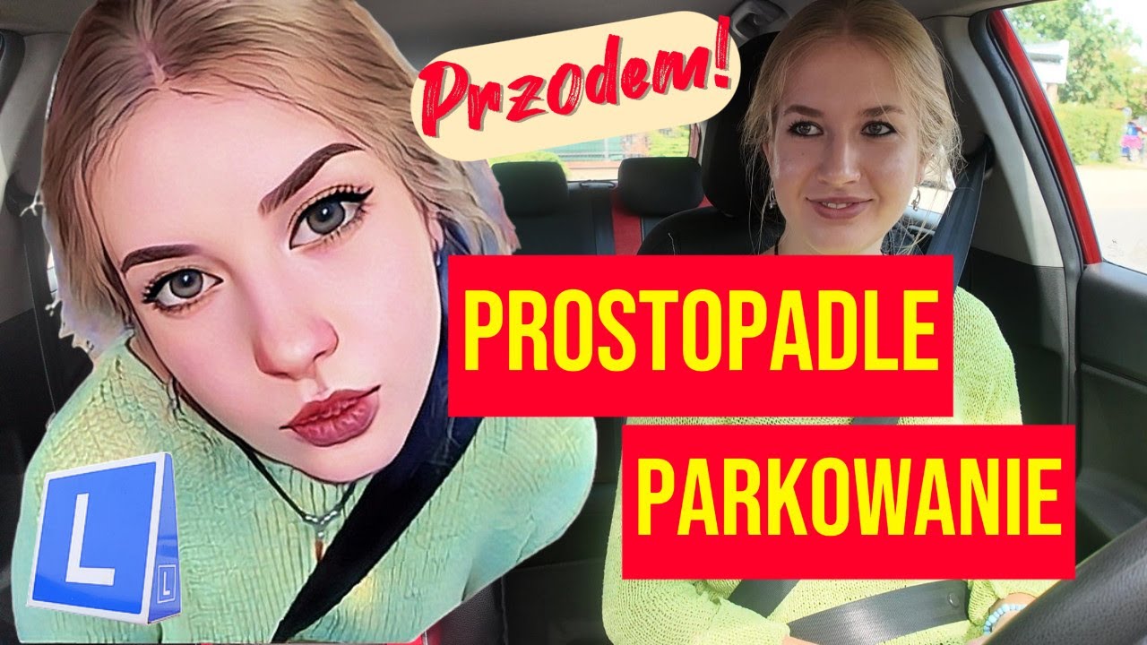 Natalia parkuje przodem. W prawo i w lewo. Lekcja 13