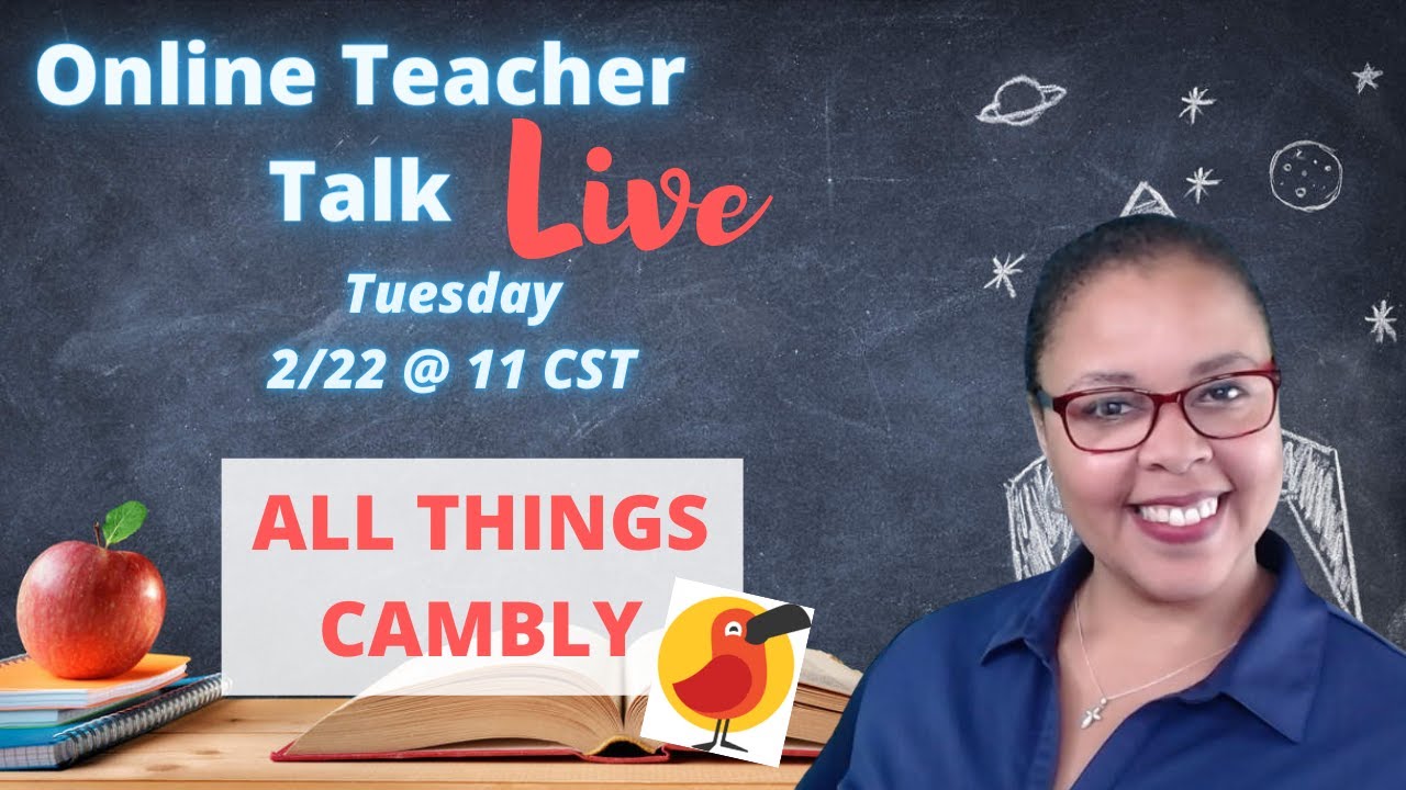 Online Teacher Talk Live/ All Things Cambly