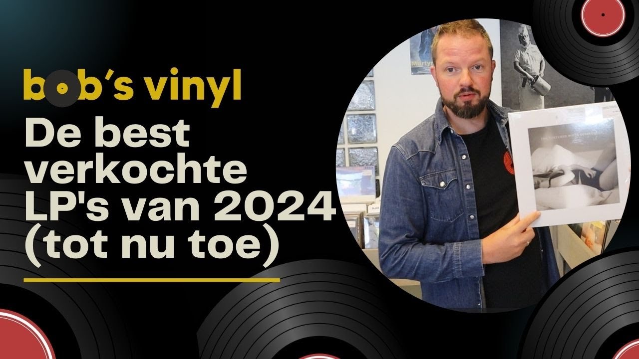 De best verkochte LP's van 2024... Tot nu toe! | Bob's Vinyl