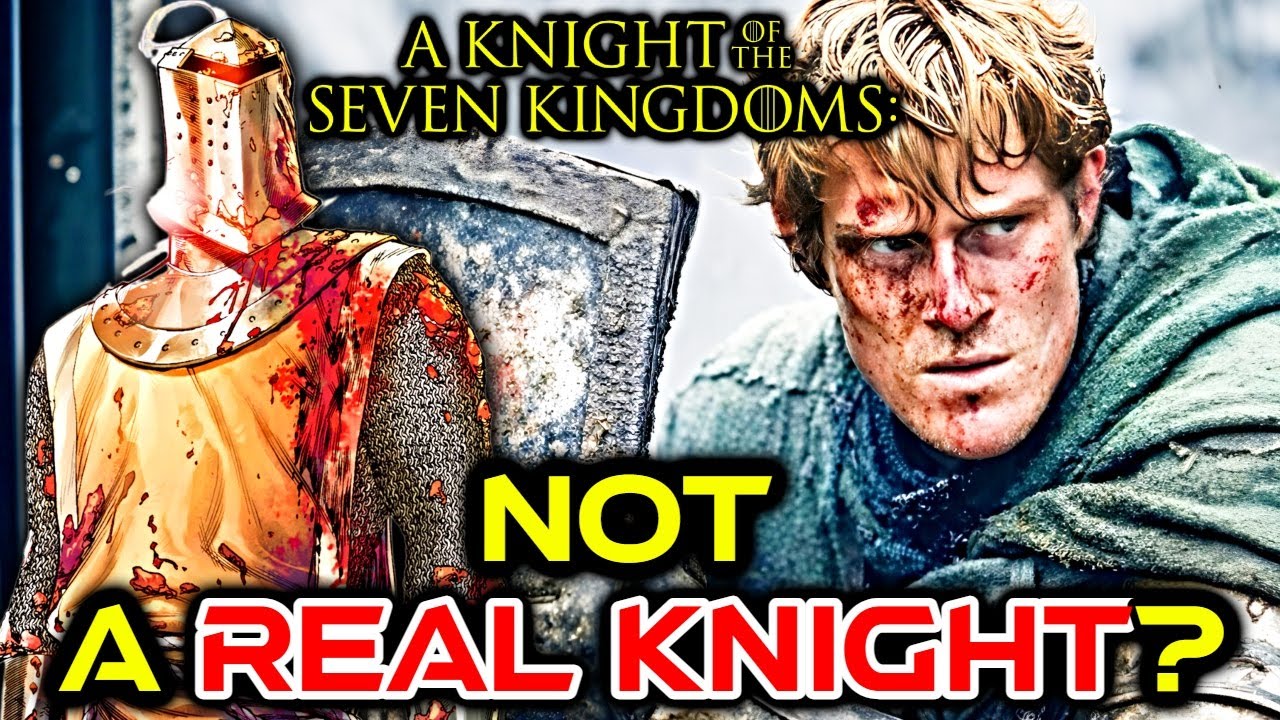 Is Dunk a Real Knight &ndash; Ser Duncan the Tall's Darkest Secret Revealed!