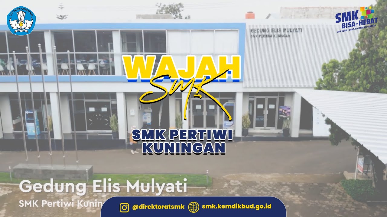 Wajah SMK - Profil SMK Pertiwi Kuningan
