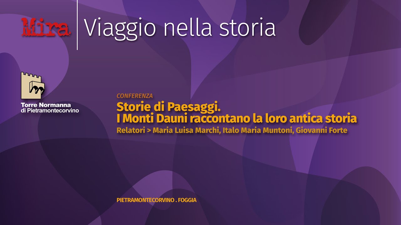Storie di Paesaggi. I Monti Dauni raccontano la loro antica storia