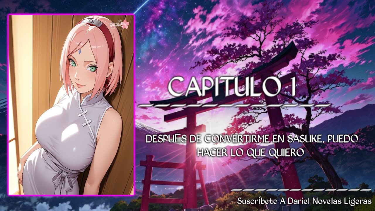 Yo sasuke Detonare🤤 A  Todas Las chicas que veo  y ni hashirama senju me Detendra Capitulo 1