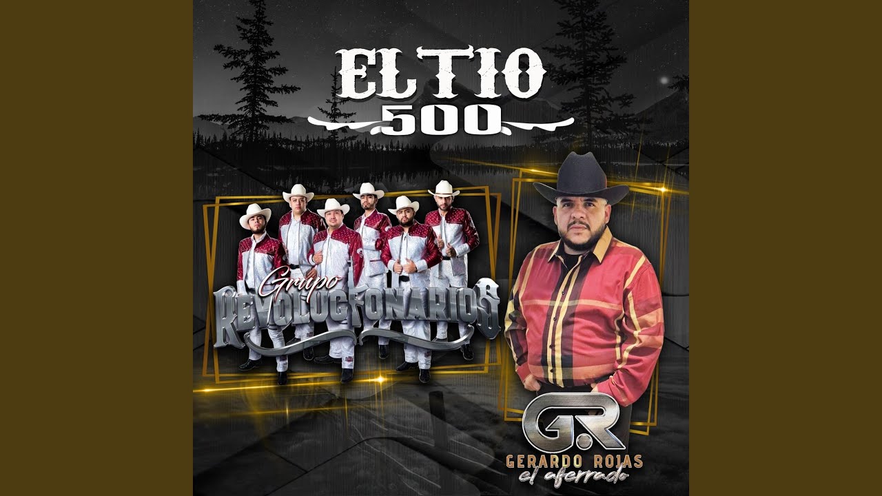 El Tio 500 (feat. Grupo Revolucionarios)