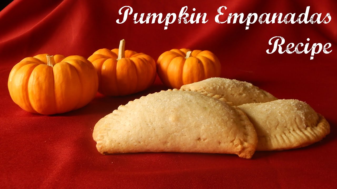 How to Make Pumpkin Empanadas | Empanadas Recipe | The Sweetest Journey