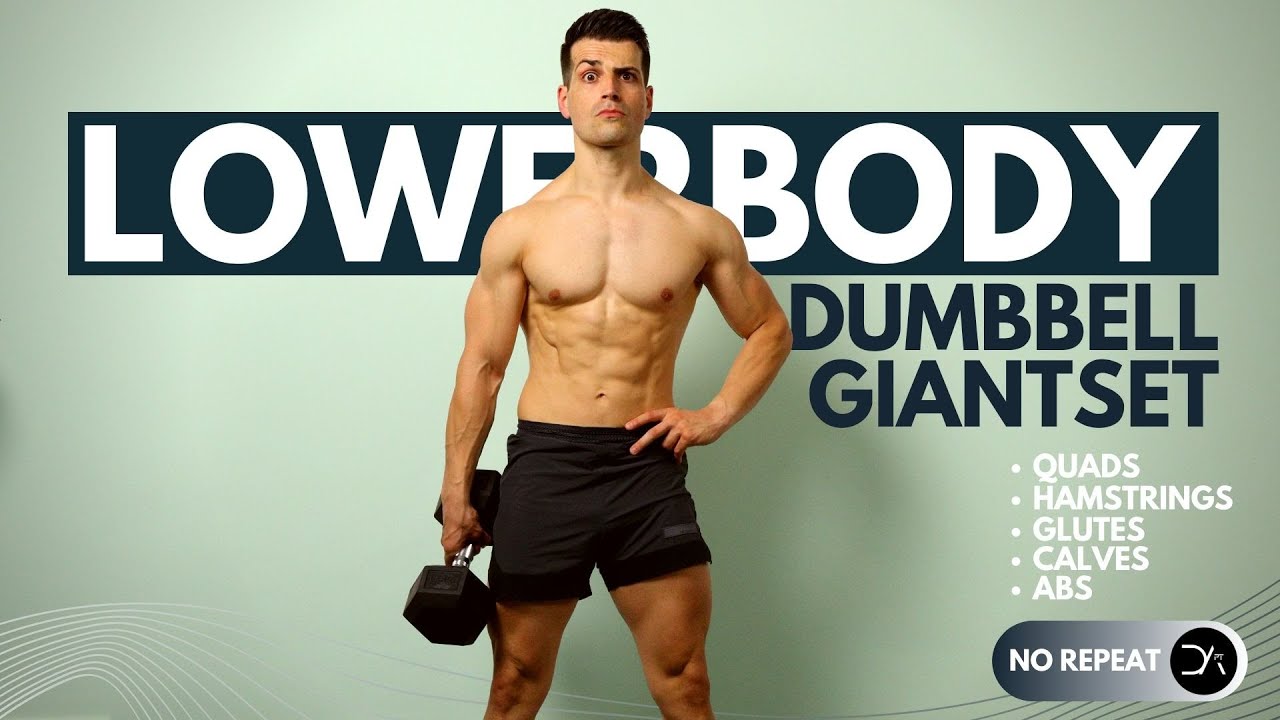 40 min GIANT SET Lower Body Dumbbell Strength workout ( No Repeat | No Jump + ABS )