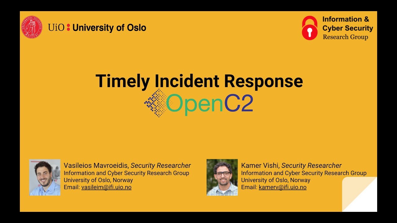 Vasileios Mavroeidis and Kamer Vishi - Timely Incident Response (OpenC2)