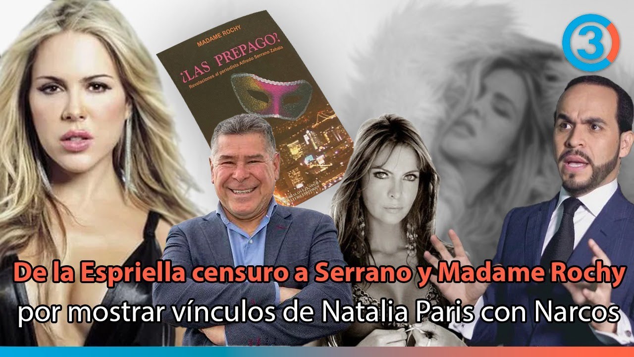 De la Espriella censuro a Serrano y Madame Rochy por mostrar vínculos de Natalia Paris con Narcos