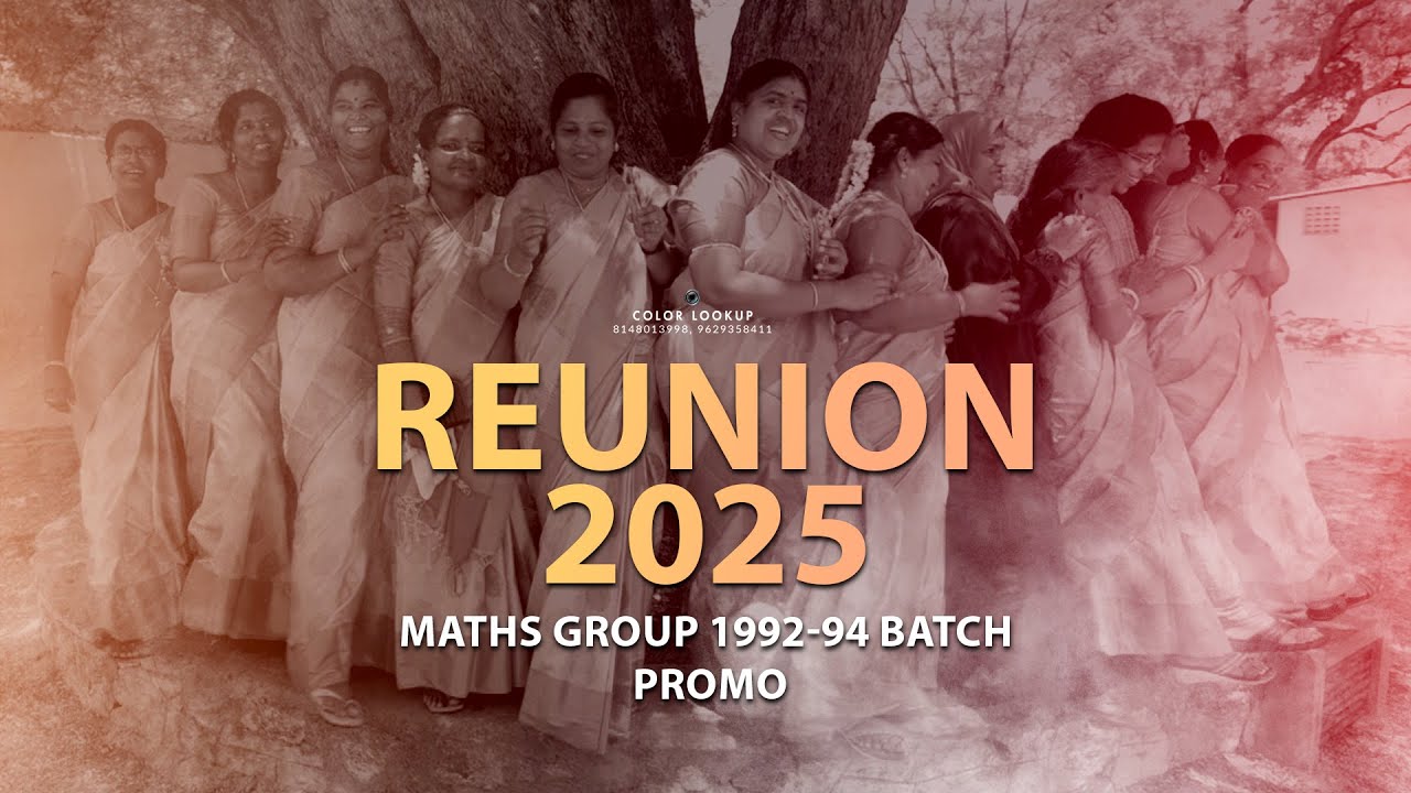 REUNION 2025 MATHS GROUP 1992 94 BATCH PROMO