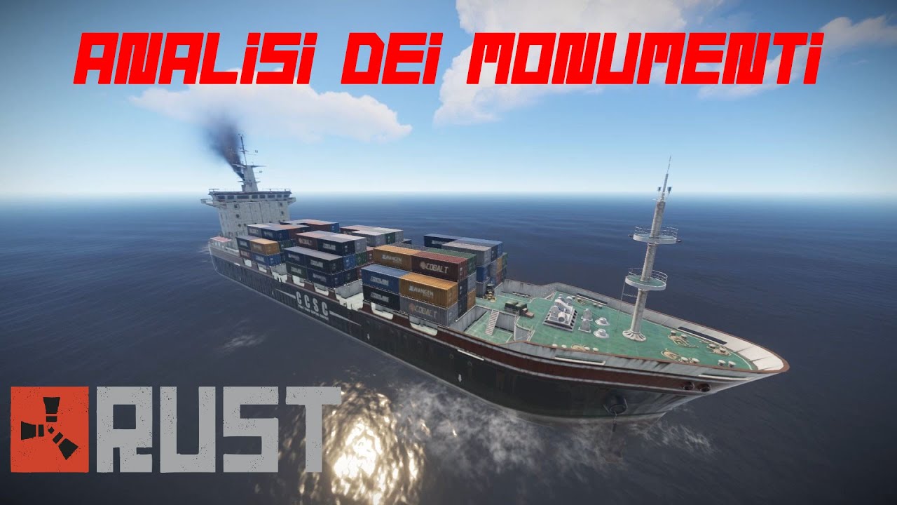 Rust Tutorial ITA 2021 [Ep 2-Parte 2] Analisi Monumenti Tier 1/2/3 + Nave Cargo, Bradley, Elicottero