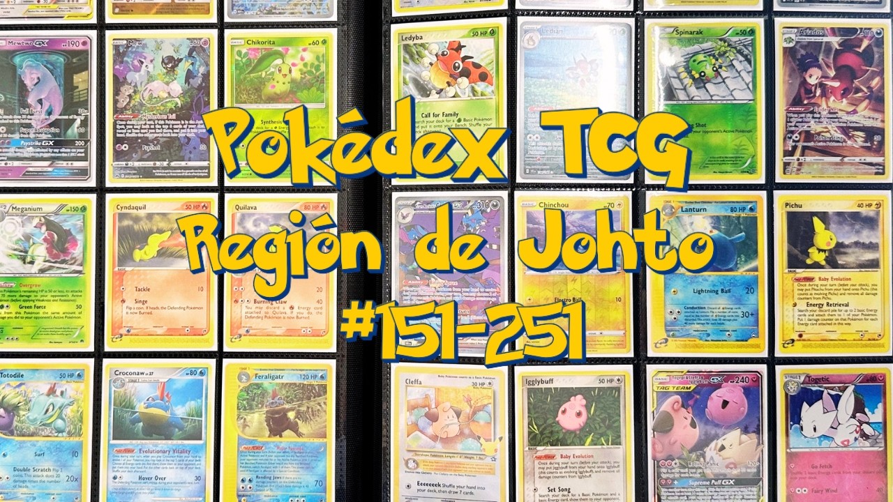 Mi POKÉDEX de CARTAS DE Pokémon TCG - Johto #151-251!