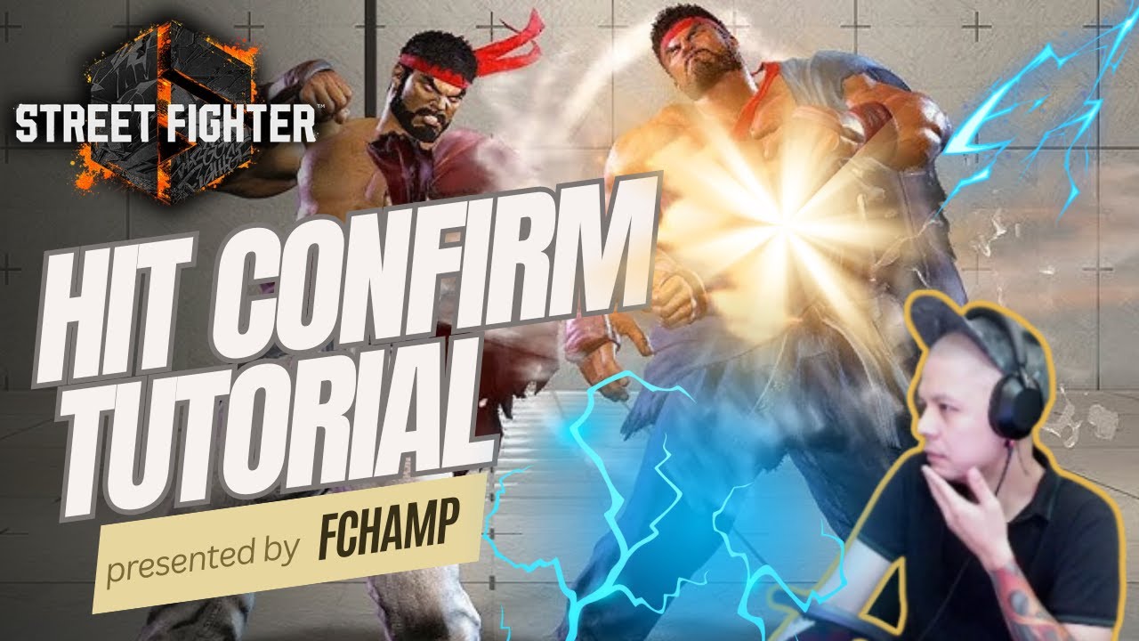 SF6 - HIT CONFIRM TUTORIAL (DRILL)