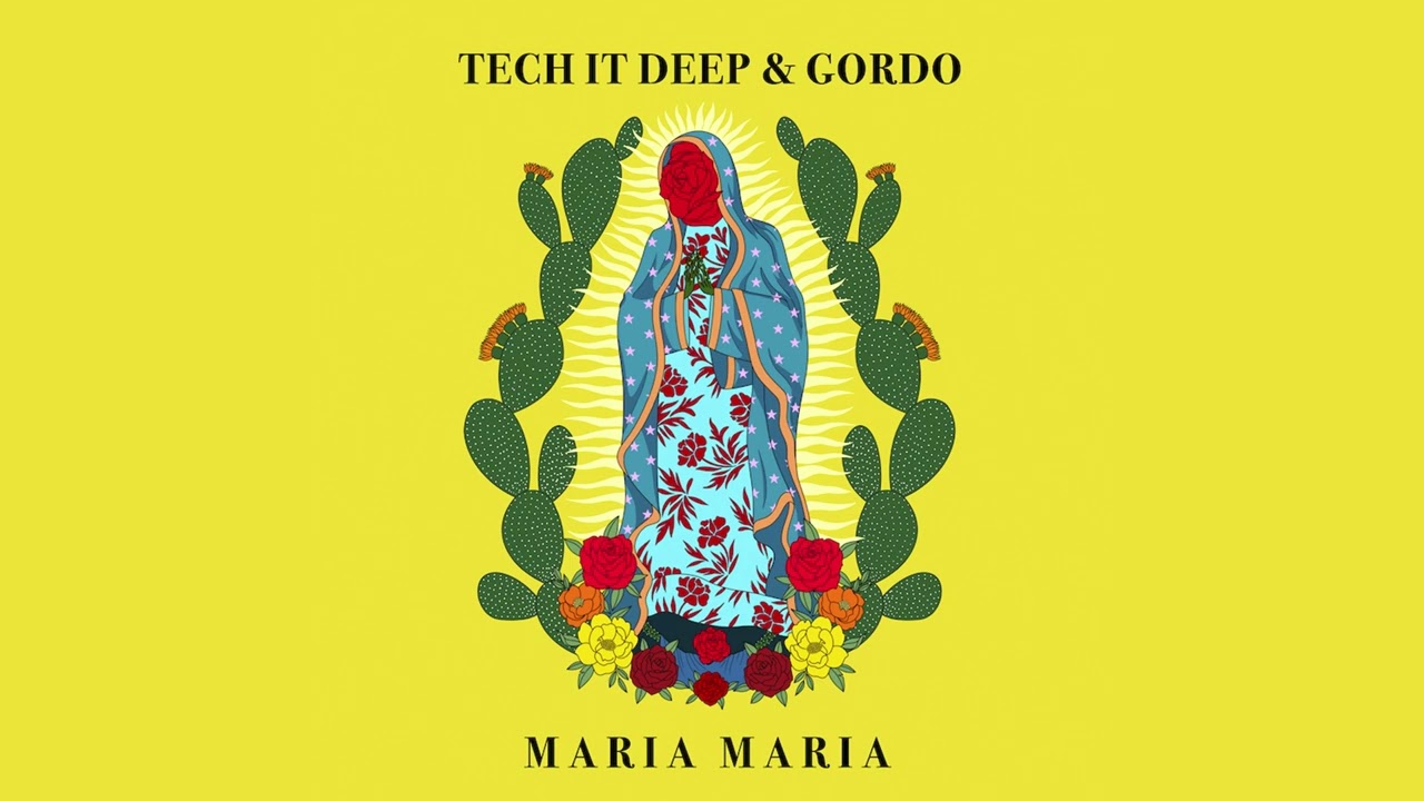 TECH IT DEEP x Gordo &ndash; Maria Maria (Official Audio)