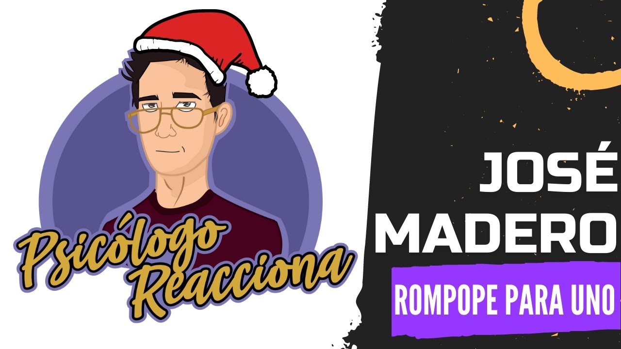 PSICÓLOGO REACCIONA a José Madero - Rompope para uno