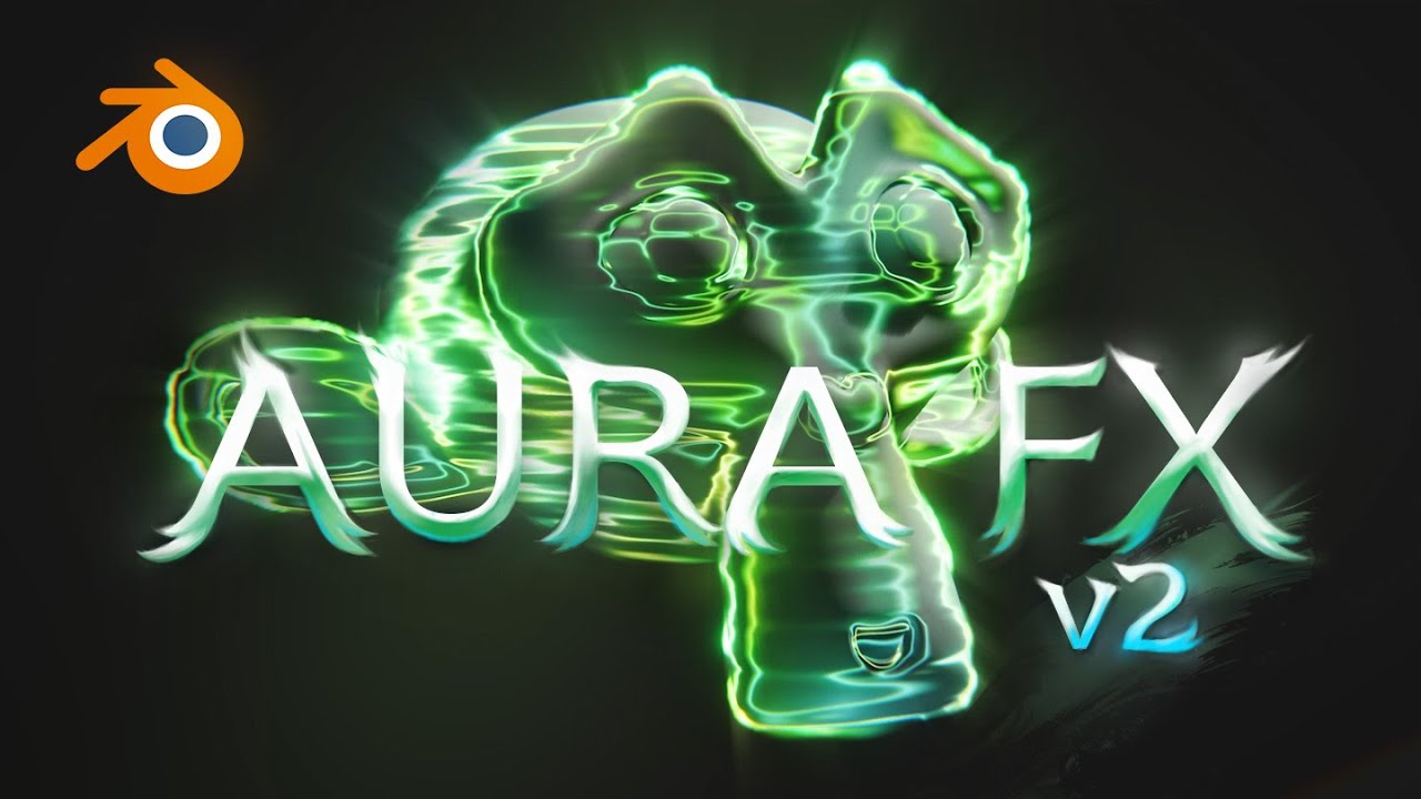 Aura Fx Pack for blender v2 Update