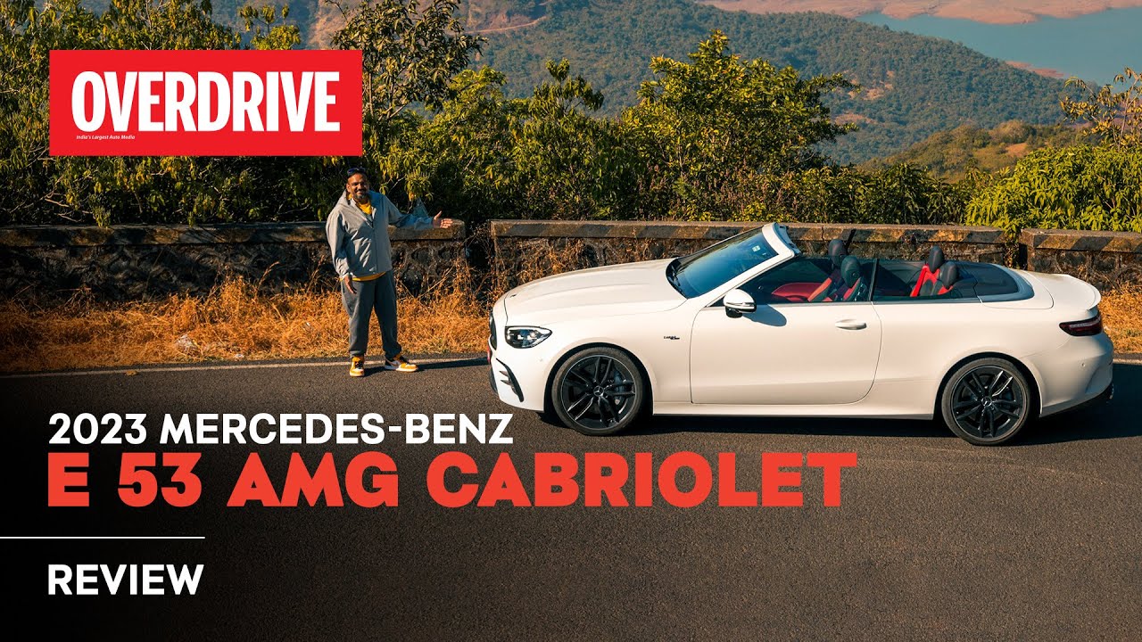 2023 Mercedes-Benz E 53 AMG Cabriolet review - the rare breed | OVERDRIVE
