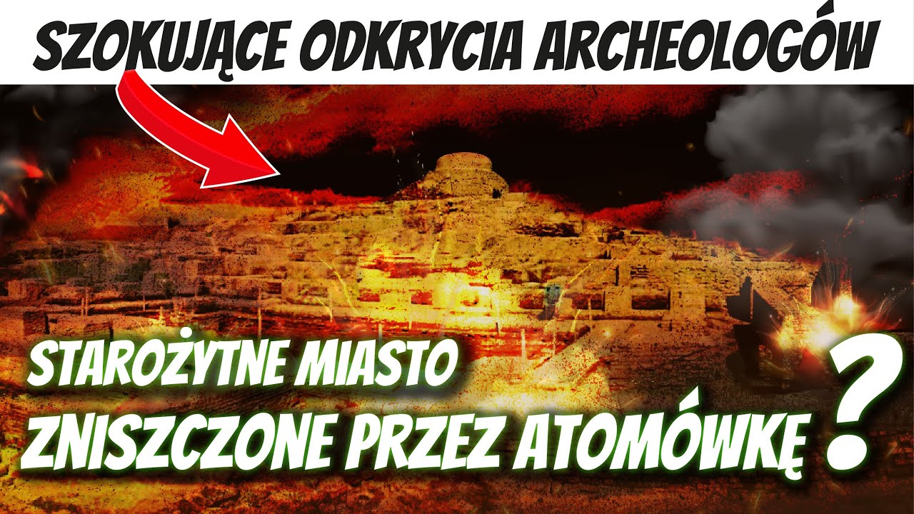 Mohendżo Daro - starożytne miasto w Pakistanie rozwalone przez ATOM&Oacute;WKĘ? Niewyjaśniona apokalipsa