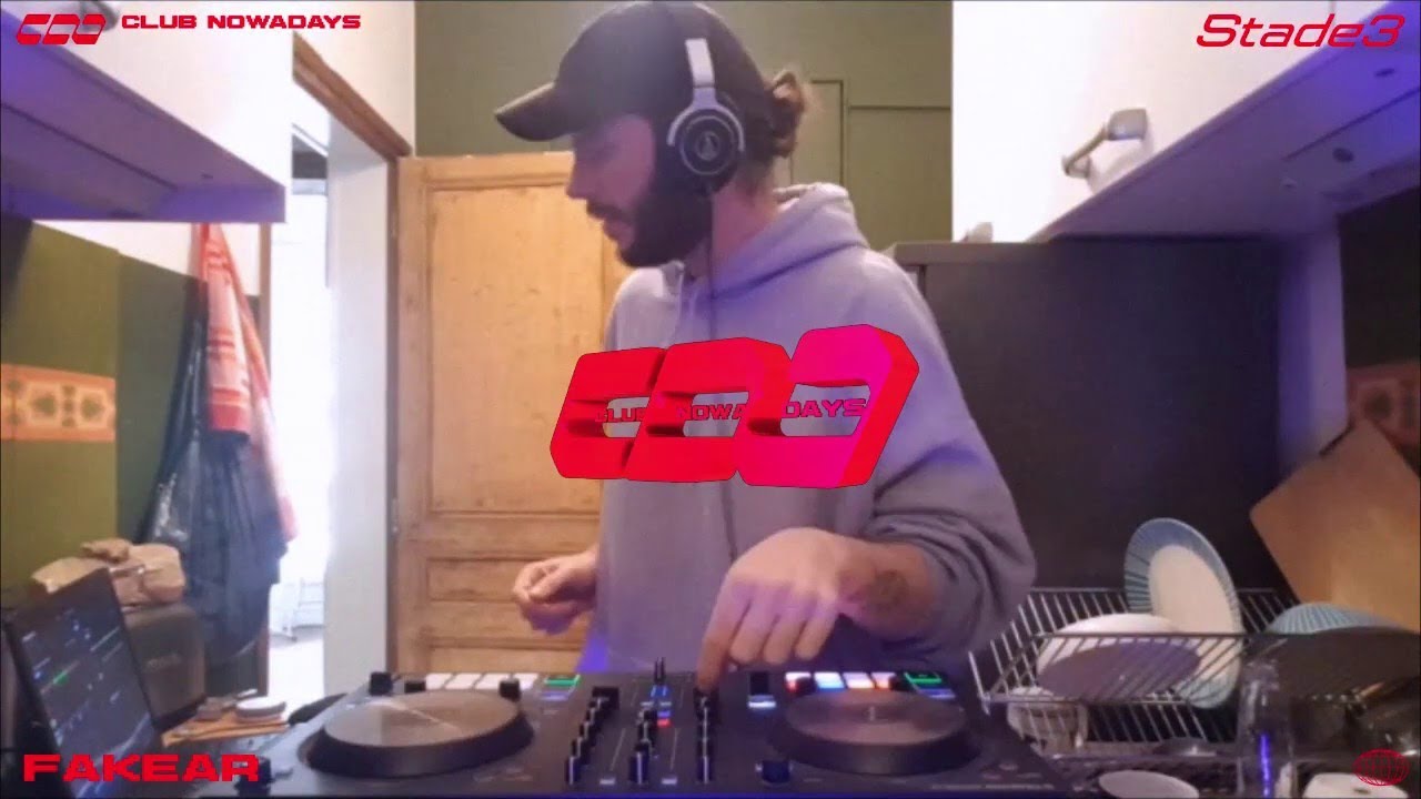 Fakear | Club Nowadays • Stade 3 😷 Live Stream dj set